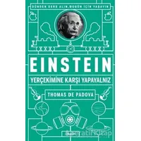 Einstein - Yer Çekimine Karşı Yapayalnız - Thomas de Padova - Zeplin Kitap