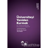 Üniversiteyi Yeniden Kurmak - David John Frank - Küre Yayınları