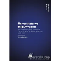 Üniversiteler ve Bilgi Avrupası - Anne Corbett - Küre Yayınları