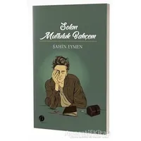 Solan Mutluluk Bahçem - Şahin Eymen - Herdem Kitap