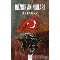 Bozkır Akıncıları - İsa Parlak - Post Yayınevi