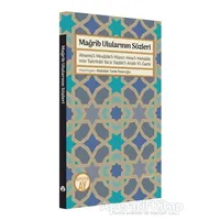 Mağrib Ulularının Sözleri - Abdullah Tarık Ömeroğlu - Büyüyen Ay Yayınları