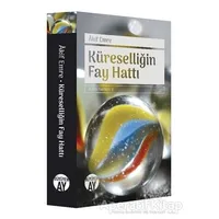 Küreselliğin Fay Hattı - Akif Emre - Büyüyen Ay Yayınları