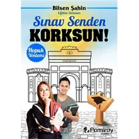 Sınav Senden Korksun! - Hopuk Yöntemi - Bilsen Şahin - Pamiray Yayınları
