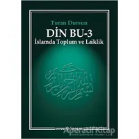Din Bu 3 - Turan Dursun - Kaynak Yayınları