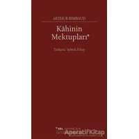 Kahinin Mektupları - Arthur Rimbaud - Sel Yayıncılık