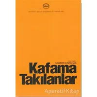Kafama Takılanlar - Cağfer Karadaş - Diyanet İşleri Başkanlığı