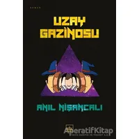 Uzay Gazinosu - Anıl Nişancalı - İthaki Yayınları