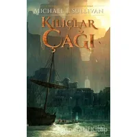 Kılıçlar Çağı - Michael J. Sullivan - İthaki Yayınları