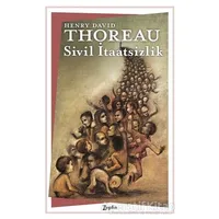 Sivil İtaatsizlik - Henry David Thoreau - Zeplin Kitap
