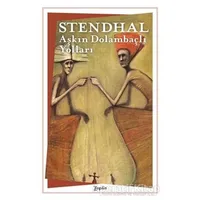 Aşkın Dolambaçlı Yolları - Marie-Henri Beyle Stendhal - Zeplin Kitap