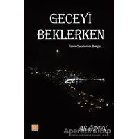 Geceyi Beklerken - Ali Özen - Tunç Yayıncılık