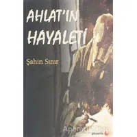 Ahlatın Hayaleti - Şahin Sınır - Phoenix Yayınevi