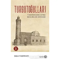 Turgutoğulları - Şükrü Taşdelen - Yeditepe Yayınevi