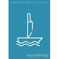 Eskiz Defteri - Caner Girgin - Cinius Yayınları