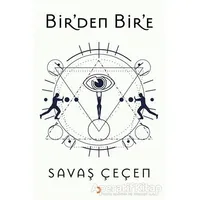 Bir’den Bir’e - Savaş Çeçen - Cinius Yayınları
