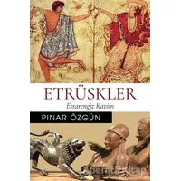 Etrüskler - Pınar Özgün - Cinius Yayınları