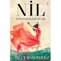 Nil ve İçindeki Rüzgar - Dilek Ünal - Cinius Yayınları