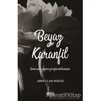 Beyaz Karanfil - Abdullah Doğan - Gece Kitaplığı