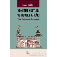 Yönetim Kültürü ve Devlet Ahlakı - Ersan Ersoy - Kriter Yayınları