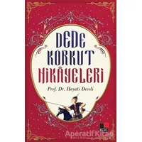 Dede Korkut Hikayeleri - Hayati Develi - Kesit Yayınları