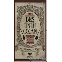 Kendi Peceremden Beş Ünlü Ozan - Abdulhakim Eren - Efsus Yayınları