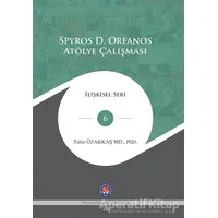 Spyros D. Orfanos Atölye Çalışması - Tahir Özakkaş - Psikoterapi Enstitüsü