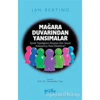 Mağara Duvarından Yansımalar - Jan Berting - Bilge Kültür Sanat