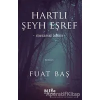 Hartlı Şeyh Eşref - Fuat Baş - Bilge Kültür Sanat