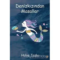 Denizkızından Masallar - Hülya Tozlu - Cinius Yayınları