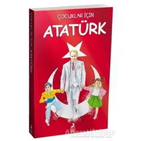 Çocuklar İçin Atatürk - Bilge Umut Erdem - Ren Çocuk