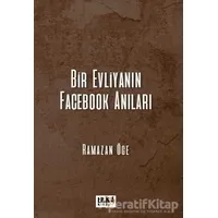 Bir Evliyanın Facebook Anıları - Ramazan Öge - Tilki Kitap