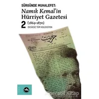 Sürgünde Muhalefet: Namık Kemalin Hürriyet Gazetesi 2 (1869-1870)