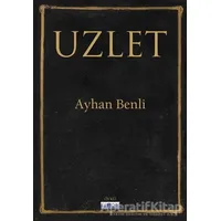 Uzlet - Ayhan Benli - Favori Yayınları