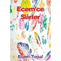 Ecemce Şiirler - Ecem Topal - Cinius Yayınları