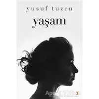 Yaşam - Yusuf Tuzcu - Cinius Yayınları