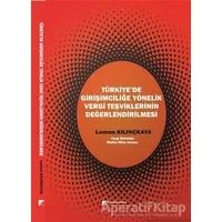 Türkiye’de Girişimciliğe Yönelik Vergi Teşviklerinin Değerlendirilmesi