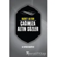 Hazret i Aliden Çağımıza Altın Sözler - Ali Haydar Haksöyler - Halk Kitabevi