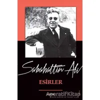 Esirler - Sabahattin Ali - Kopernik Kitap