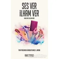Ses Ver İlham Ver - Kolektif - Tara Kitap
