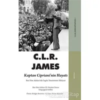Kaptan Cipriani’nin Hayatı - C. L. R. James - ZoomKitap