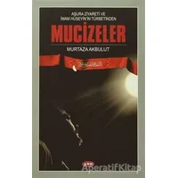 Aşura Ziyareti ve İmam Hüseyinin Türbetinden Mucizeler - Murtaza Akbulut - Asr Yayınları