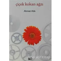 Çiçek Kokan Ağzı - Ahmet Ada - Şiirden Yayıncılık
