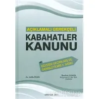 Açıklamalı Gerekçeli Kabahatler Kanunu - Atilla İnan - Art Basın Yayın Hizmetleri