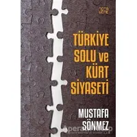 Türkiye Solu ve Kürt Siyaseti - Mustafa Sönmez - Nota Bene Yayınları