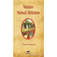 Vatan Yahut Silistre - Namık Kemal - Mutena Yayınları
