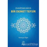 Duhadan Nasa Bir Demet Tefsir - Sümeyye Ülger - Nida Yayıncılık