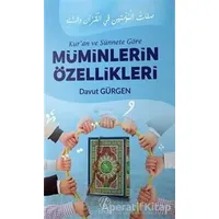 Kuran ve Sünnete Göre Müminlerin Özellikleri - Davut Gürgen - Nida Yayıncılık