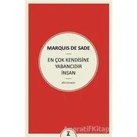 En Çok Kendisine Yabancıdır İnsan - Marquis de Sade - Zeplin Kitap