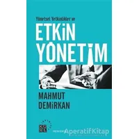 Yönetsel Yetkinlikler ve Etkin Yönetim - Mahmut Demirkan - Küre Yayınları